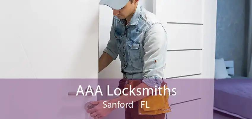 AAA Locksmiths Sanford - FL