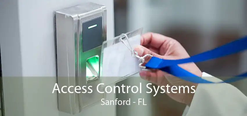 Access Control Systems Sanford - FL