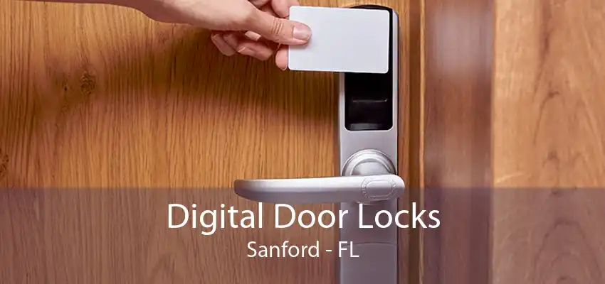 Digital Door Locks Sanford - FL