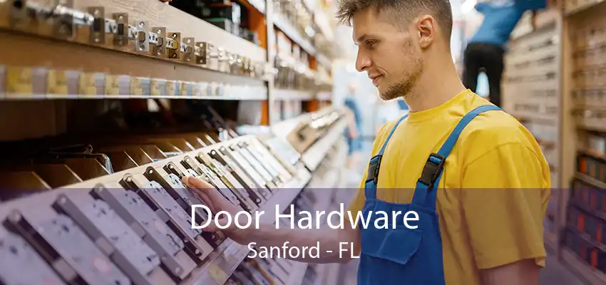 Door Hardware Sanford - FL