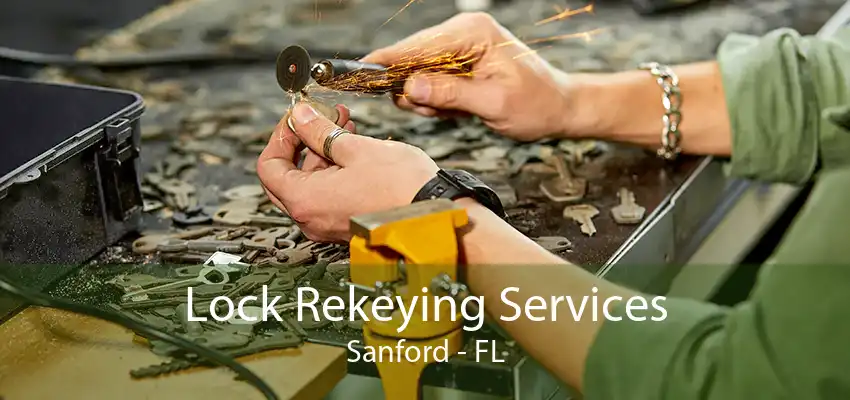 Lock Rekeying Services Sanford - FL