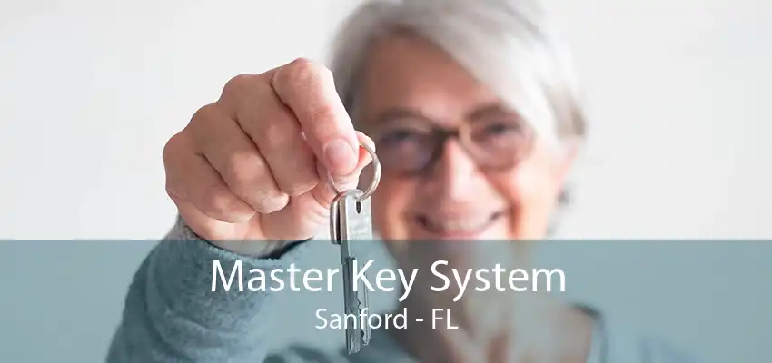 Master Key System Sanford - FL