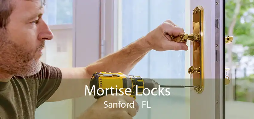 Mortise Locks Sanford - FL