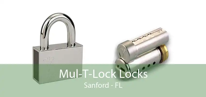 Mul-T-Lock Locks Sanford - FL