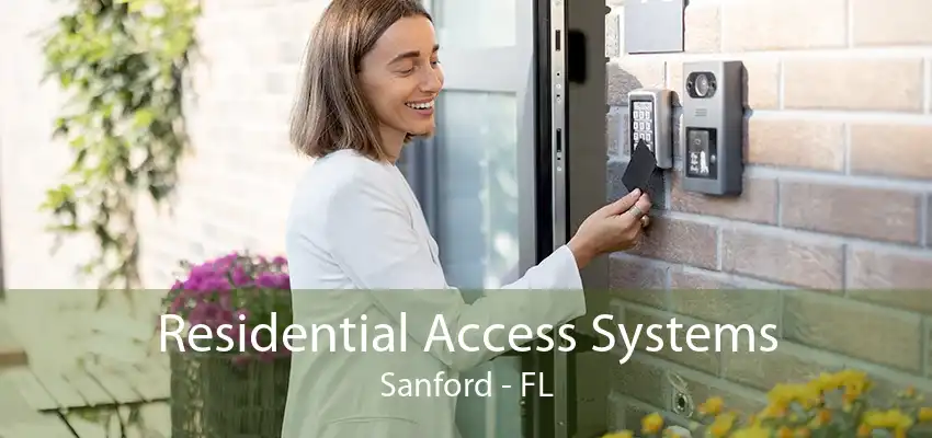 Residential Access Systems Sanford - FL