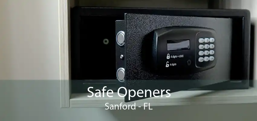 Safe Openers Sanford - FL