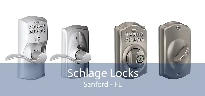 Schlage Locks Sanford - FL