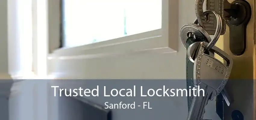 Trusted Local Locksmith Sanford - FL